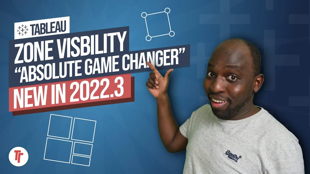 Dynamic Zone Visibility: New in Tableau 2022.3
