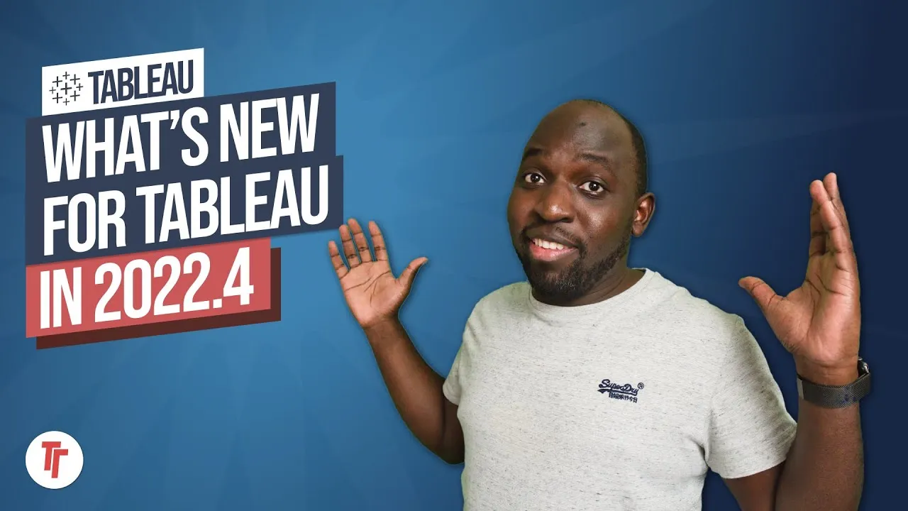 What's in the Tableau 2022.4 Release of Tableau | Tableau tutorial