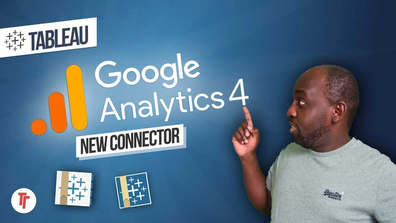 Google Analytics 4 Connector for Tableau : A Detailed Overview