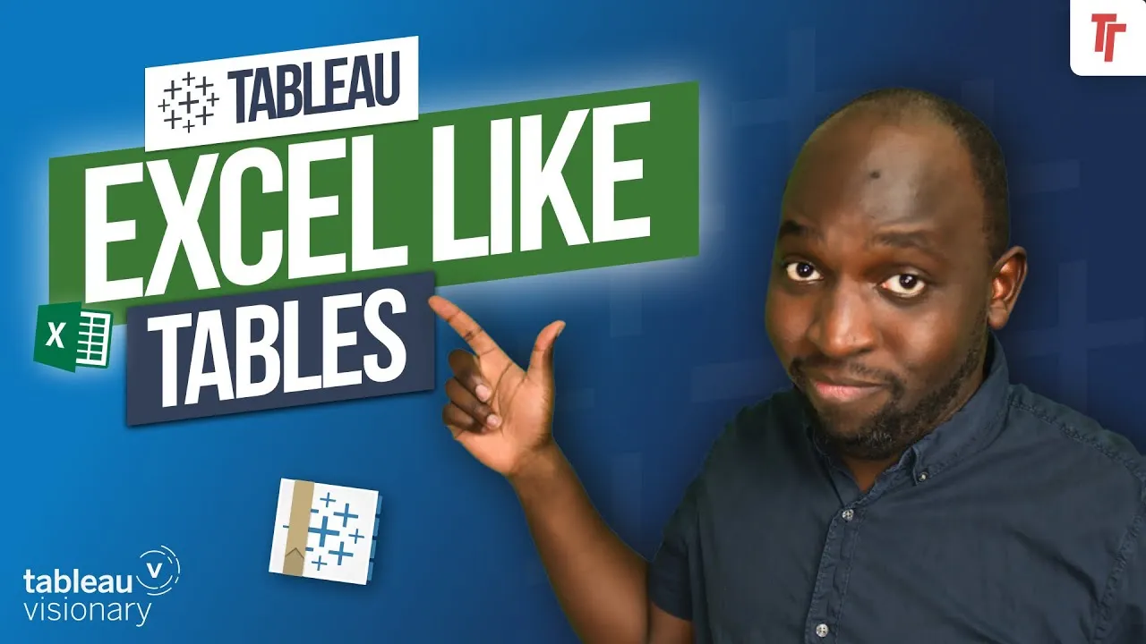Excel like Tables in Tableau Supported in 2024.2 and later | New in 2024.3