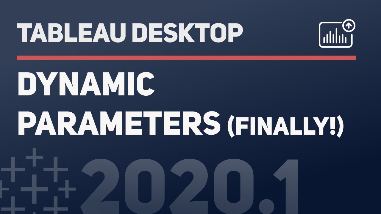 How to use Dynamic Parameters in Tableau 2020.1