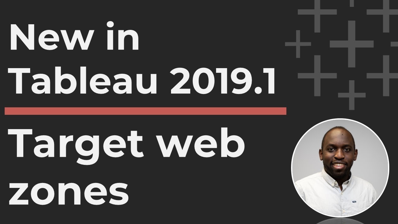 How to use target web zones in Tableau Desktop 2019.1 +