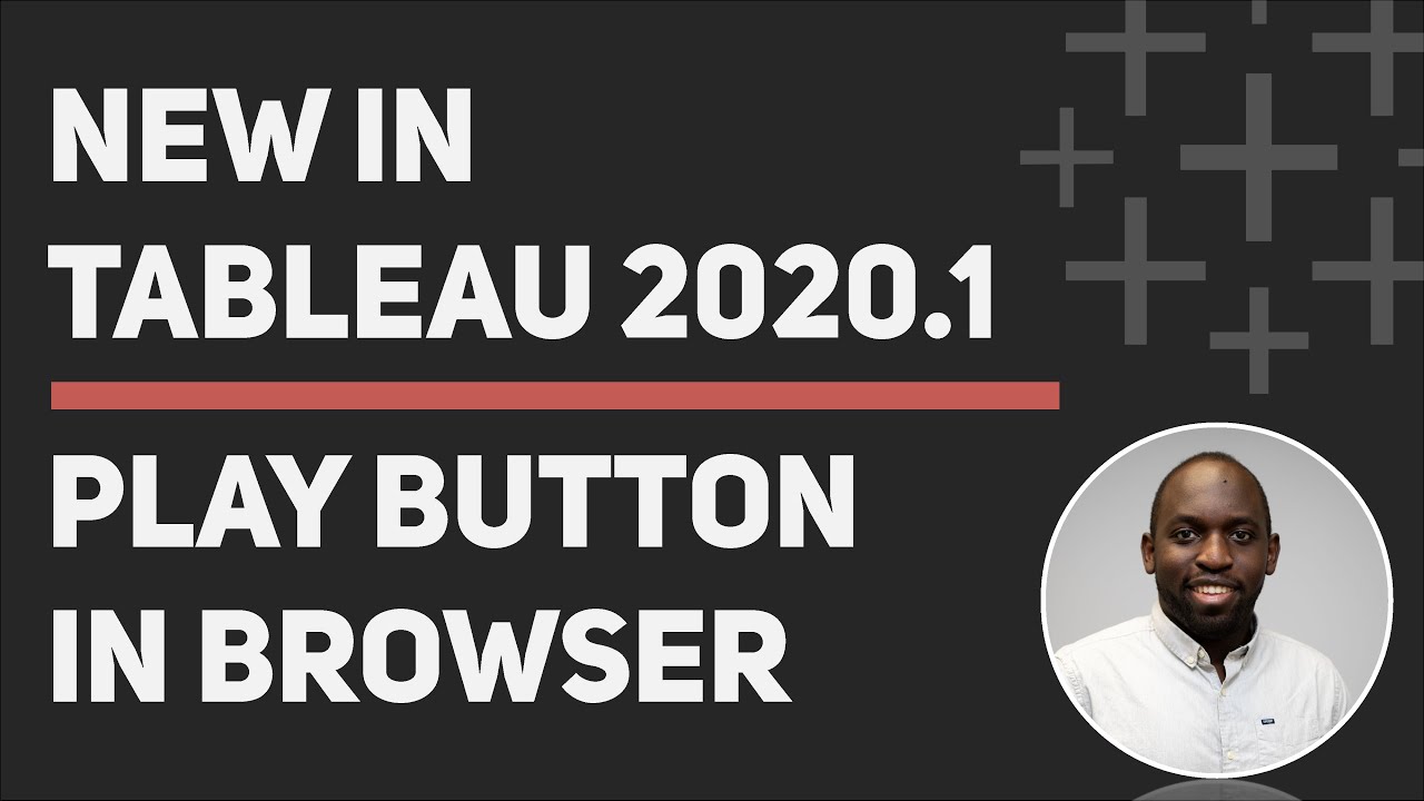 How to use the Play button in browser in Tableau 2020.1