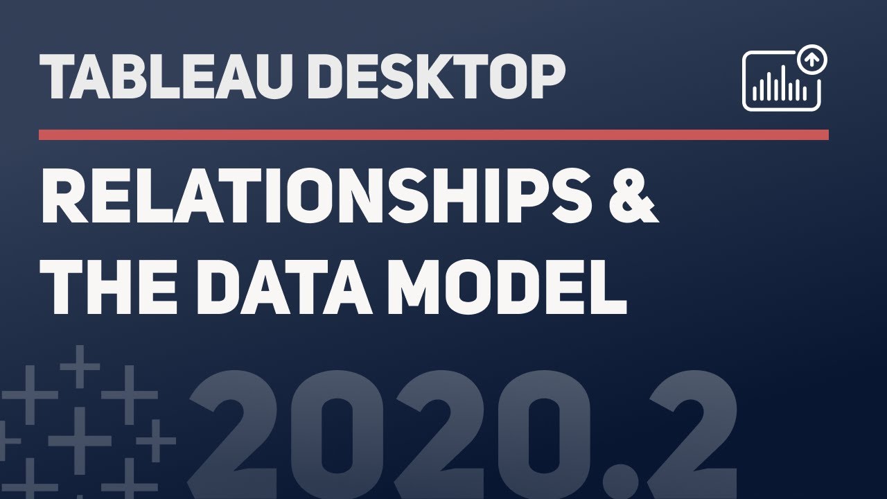 Tableau 2020.2: The new data model and relationships