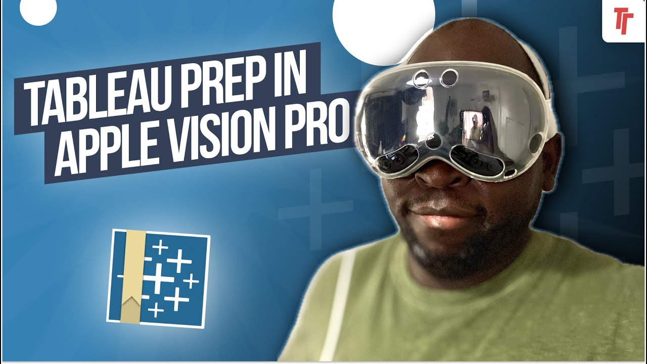 Tableau Prep in the Apple VisionPro