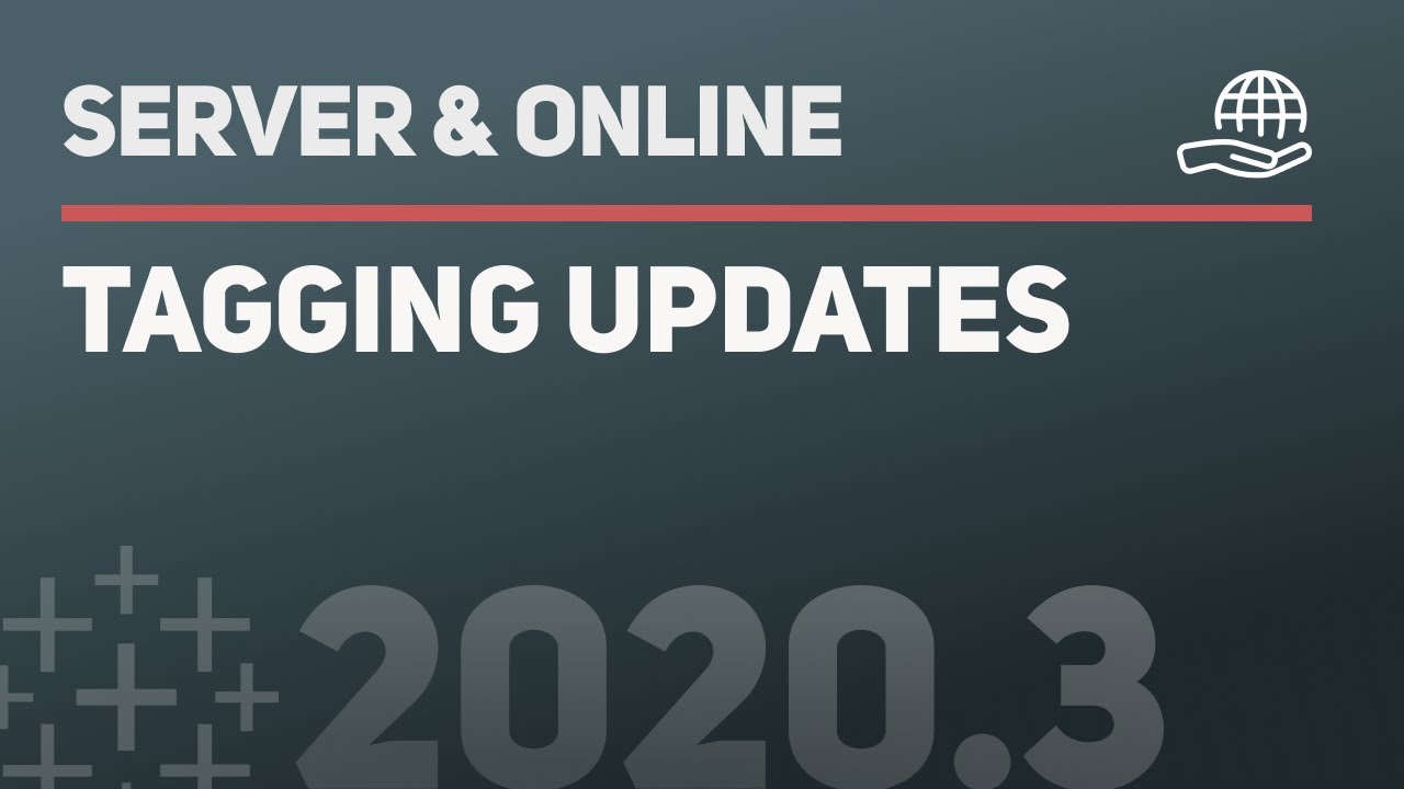 Tableau Server & Online Tagging Updates in 2020.3 & Metdata API