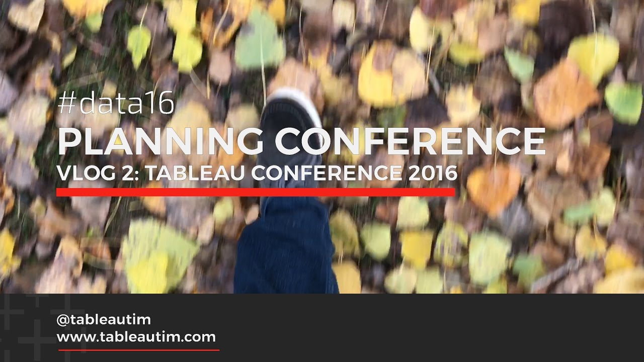 Vlog #2: Planning Conference (Tableau conference 2016) #data16