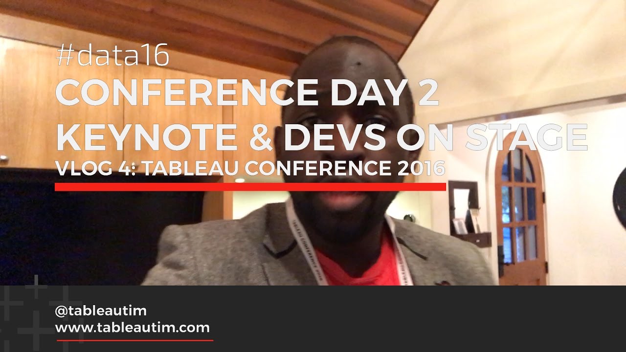 Vlog #5: Keyonte & Devs on Stage, Day 2  (Tableau Conference 2016) #data16